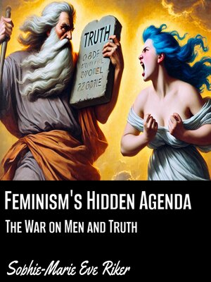 cover image of Feminism's Hidden Agenda